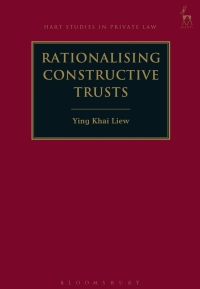 Titelbild: Rationalising Constructive Trusts 1st edition 9781849465960