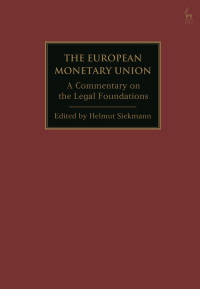 Imagen de portada: The European Monetary Union 1st edition 9781509918966