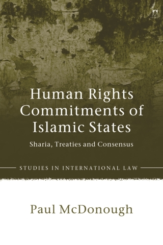 Imagen de portada: Human Rights Commitments of Islamic States 1st edition 9781509943104
