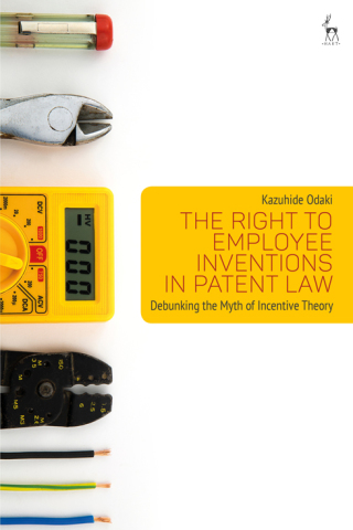 Cover image: The Right to Employee Inventions in Patent Law 1st edition 9781509920310