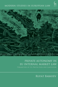 Cover image: Private Autonomy in EU Internal Market Law 1st edition 9781509920693