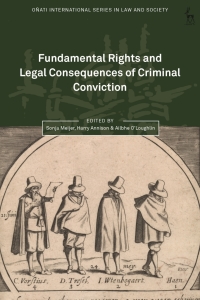 Immagine di copertina: Fundamental Rights and Legal Consequences of Criminal Conviction 1st edition 9781509946235