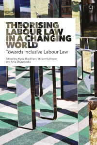 Cover image: Theorising Labour Law in a Changing World 1st edition 9781509921553