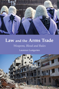 صورة الغلاف: Law and the Arms Trade 1st edition 9781509943500