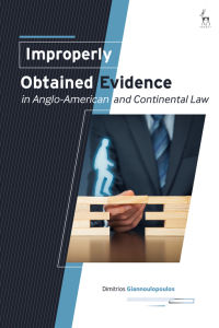Immagine di copertina: Improperly Obtained Evidence in Anglo-American and Continental Law 1st edition 9781509945320
