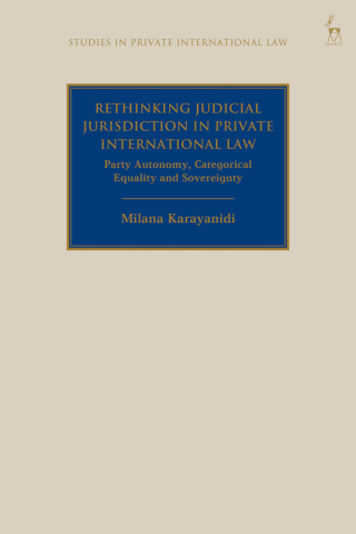 Cover image: Rethinking Judicial Jurisdiction in Private International Law 1st edition 9781509924776