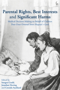 صورة الغلاف: Parental Rights, Best Interests and Significant Harms 1st edition 9781509952182