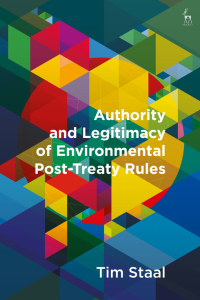 Titelbild: Authority and Legitimacy of Environmental Post-Treaty Rules 1st edition 9781509925568