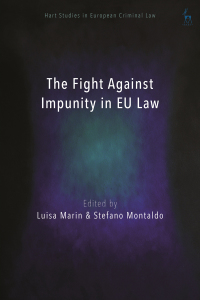 Imagen de portada: The Fight Against Impunity in EU Law 1st edition 9781509926879