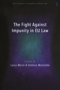 Cover image: The Fight Against Impunity in EU Law 1st edition 9781509926879