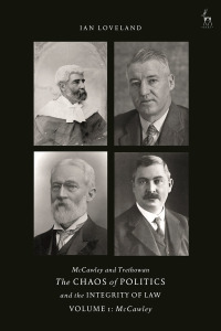 Imagen de portada: McCawley and Trethowan - The Chaos of Politics and the Integrity of Law - Volume 1 1st edition 9781509927111