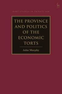 Cover image: The Province and Politics of the Economic Torts 1st edition 9781509927319