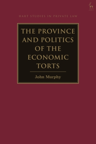 Imagen de portada: The Province and Politics of the Economic Torts 1st edition 9781509927319