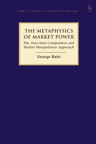 Imagen de portada: The Metaphysics of Market Power 1st edition 9781509945771