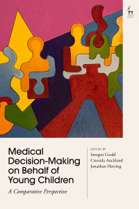 Cover image: Medical Decision-Making on Behalf of Young Children 1st edition 9781509928569