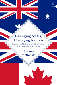 Immagine di copertina: Changing States, Changing Nations 1st edition 9781509928729