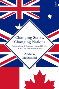 صورة الغلاف: Changing States, Changing Nations 1st edition 9781509928729