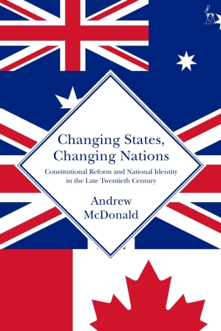 Cover image: Changing States, Changing Nations 1st edition 9781509928729