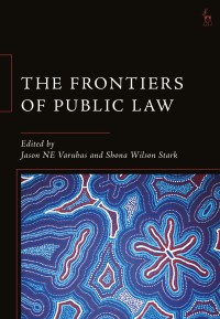 Imagen de portada: The Frontiers of Public Law 1st edition 9781509930371