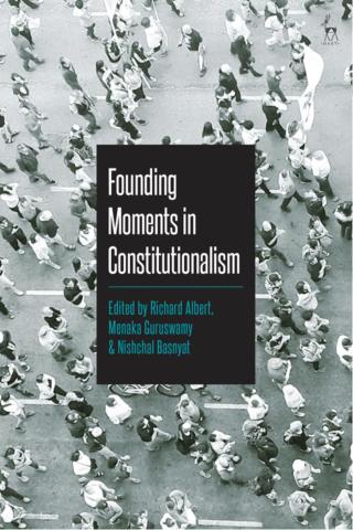 Cover image: Founding Moments in Constitutionalism 1st edition 9781509952090