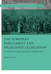 Cover image: The European Parliament and Delegated Legislation 1st edition 9781509931859