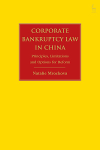 Omslagafbeelding: Corporate Bankruptcy Law in China 1st edition 9781509932443