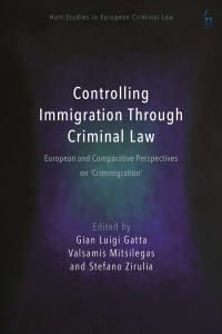 Titelbild: Controlling Immigration Through Criminal Law 1st edition 9781509933921