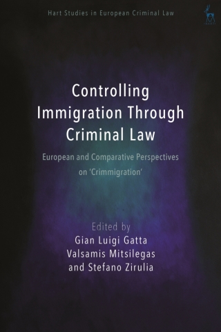 Omslagafbeelding: Controlling Immigration Through Criminal Law 1st edition 9781509933921