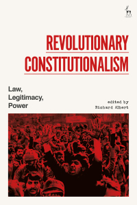 Cover image: Revolutionary Constitutionalism 1st edition 9781509934577