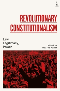 Titelbild: Revolutionary Constitutionalism 1st edition 9781509934577