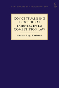 Imagen de portada: Conceptualising Procedural Fairness in EU Competition Law 1st edition 9781509935413