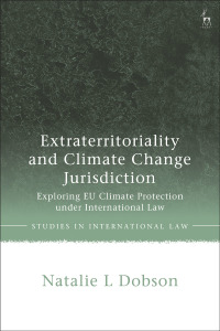 Omslagafbeelding: Extraterritoriality and Climate Change Jurisdiction 1st edition 9781509951086