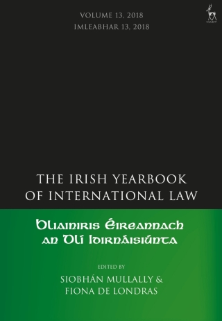 Imagen de portada: The Irish Yearbook of International Law, Volume 13, 2018 1st edition 9781509936717