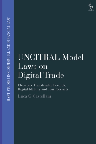 Cover image: UNCITRAL Model Laws on Digital Trade 1st edition 9781509937417