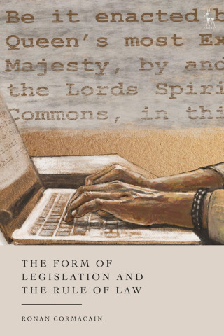Cover image: The Form of Legislation and the Rule of Law 1st edition 9781509938056