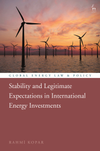 Cover image: Stability and Legitimate Expectations in International Energy Investments 1st edition 9781509952076