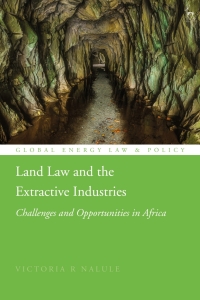Imagen de portada: Land Law and the Extractive Industries 1st edition 9781509952755