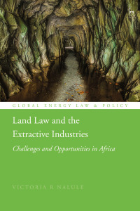 表紙画像: Land Law and the Extractive Industries 1st edition 9781509952755