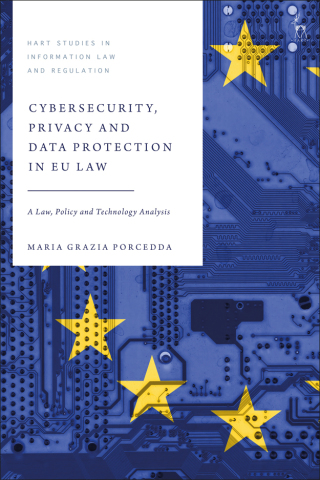 Cover image: Cybersecurity, Privacy and Data Protection in EU Law 1st edition 9781509966080