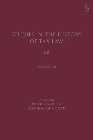 صورة الغلاف: Studies in the History of Tax Law, Volume 10 1st edition 9781509939879