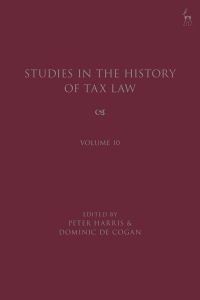 Omslagafbeelding: Studies in the History of Tax Law, Volume 10 1st edition 9781509939879