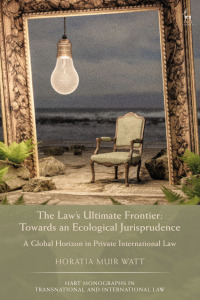 Cover image: The Law's Ultimate Frontier: Towards an Ecological Jurisprudence 1st edition 9781509940103