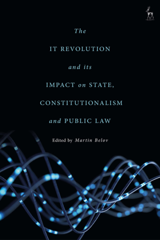 Titelbild: The IT Revolution and its Impact on State, Constitutionalism and Public Law 1st edition 9781509944675
