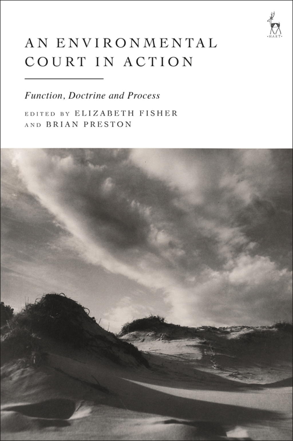 An Environmental Court in Action Function, Doctrine and Process 1st Edition