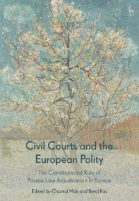 Cover image: Civil Courts and the European Polity 1st edition 9781509941674
