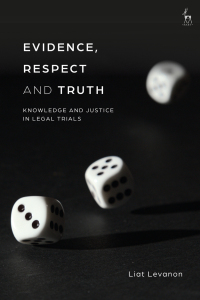 Cover image: Evidence, Respect and Truth 1st edition 9781509942657