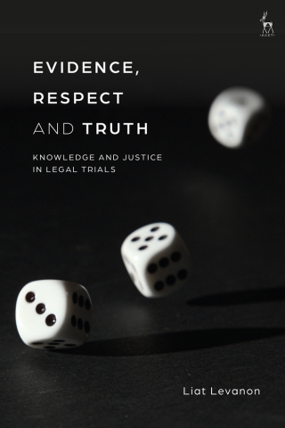 Cover image: Evidence, Respect and Truth 1st edition 9781509942695