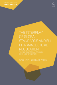 Titelbild: The Interplay of Global Standards and EU Pharmaceutical Regulation 1st edition 9781509942992