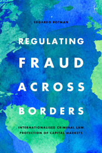 Immagine di copertina: Regulating Fraud Across Borders 1st edition 9781509943197