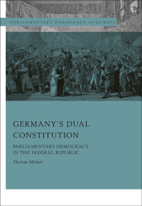 Cover image: Germany’s Dual Constitution 1st edition 9781509943395